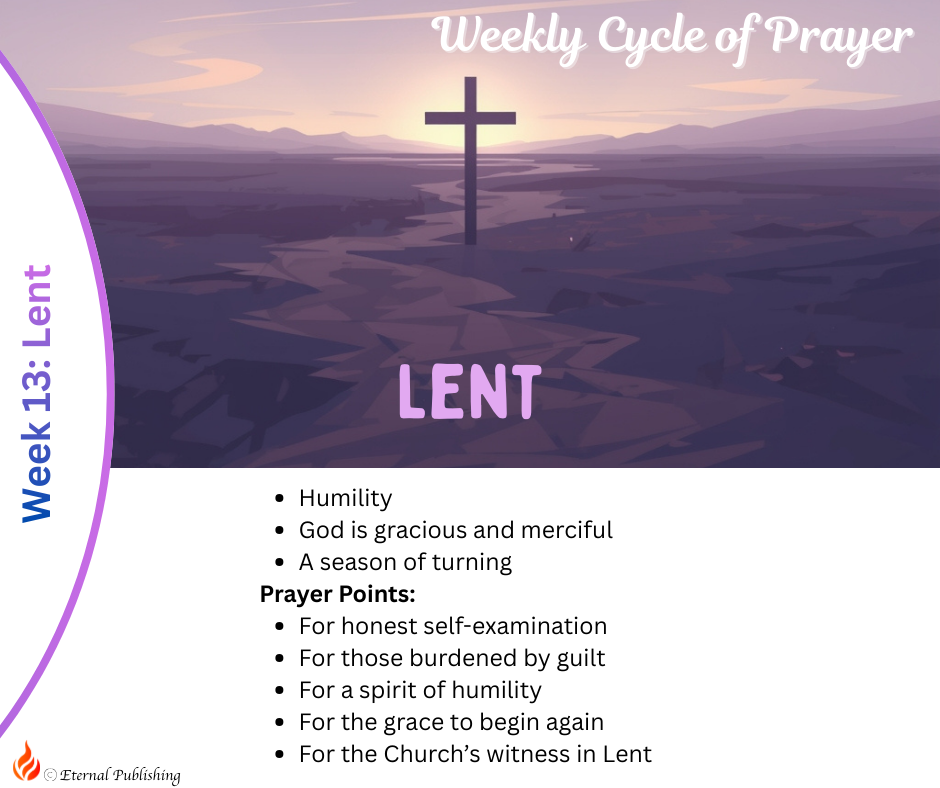 Week 13 Cycle of Prayer: Lent